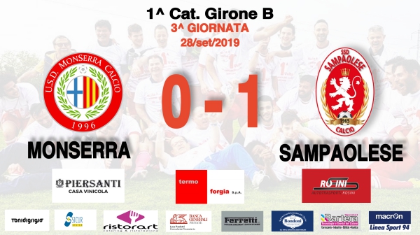 MONSERRA-SAMPAOLESE 0-1
